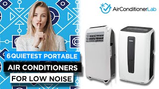 6 Quietest Portable Air Conditioners  Reviewed by Decibels [upl. by Dempster154]