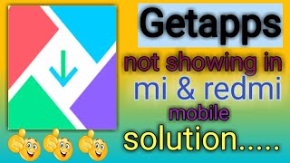 Getapps Not Showing In Your Xiaomi Phones 100 WORKING  getapps को homescreen पर कैसे लाये [upl. by Attelra919]