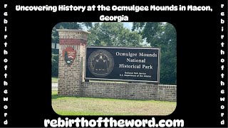 Uncovering History at the Ocmulgee Mounds in Macon Georgia [upl. by Onin]