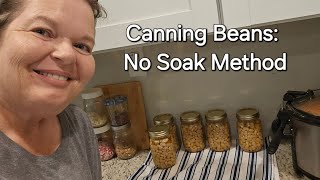 Canning Beans No Soak Method [upl. by Fransisco]