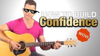 How to Build Confidence in Your Guitar Playing [upl. by Nnayrrehs]