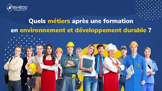 Quels métiers après une formation en environnement et développement durable [upl. by Ramoh]