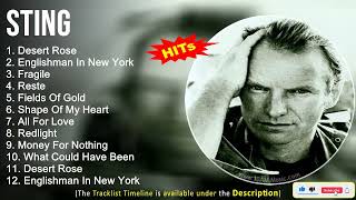 Sting Greatest Hits  Desert Rose Englishman In New York Fragile Reste [upl. by Remark239]