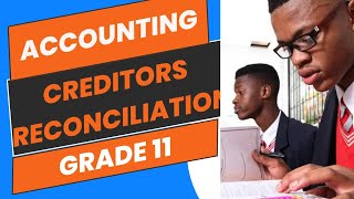 Grade 11 Accounting Term 1 CREDITORS RECONCILIATION Exam question [upl. by Rainie]