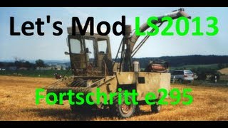 Lets Mod Landwirtschaft Simulator 2013 Fortschritt E295 Historisch TogetherHD [upl. by Gona]