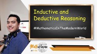 Inductive and Deductive Reasoning  Mathematics in the Modern World [upl. by Hafeetal]