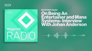 An Interview with Paradoxs Johan Anderson  On Being an Entertainer and Mana Systems [upl. by Jarib989]