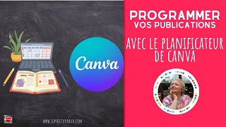 Programmer vos publications avec le planificateur de Canva [upl. by Hannahs430]