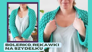 Bolerko rękawki na szydełku ścieg alpejski Crochet bolero sweater [upl. by Ardith894]