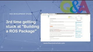 ROS QampA 075  3rd time getting stuck at quotBuilding a ROS Packagequot [upl. by Lirret]