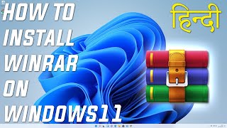 How to Install WinRAR on Windows 11 Hindi  WinRAR Download कैसे करे WinRAR Install कैसे करे [upl. by Delano772]