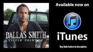 Dallas Smith  Tippin Point Audio [upl. by Aimik]