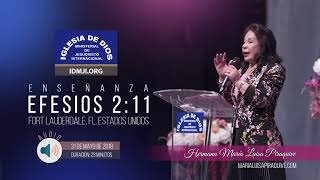 Enseñanza Efesios 2 Vr 11  Fortlauderdale FL USA 31 mayo 2018 Hna María Luisa Piraquive [upl. by Cornel]