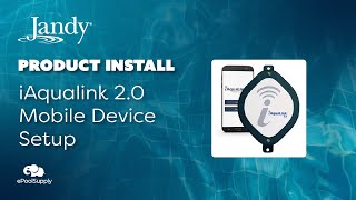 iAqualink 20 Mobile Device Setup and Installation [upl. by Jasen821]