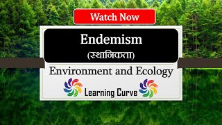 Endemism  Endemic Species  Environment and ecology  class 10  class 12  upsc  neet  ugc net [upl. by Alitta]