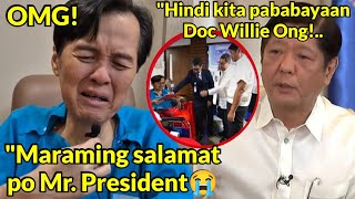 DOC WILLIE ONG NAPAHAGULHOL SA BINIGAY NA MALAKING HALAGA NI PRESIDENT BONGBONG MARCOS SA KANYA [upl. by Thgiled791]