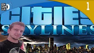 DIKKE FILE  CITIES SKYLINES GAMEUUR 1 [upl. by Blen]