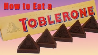 HOW TO EAT A TOBLERONE PROPERLY [upl. by Amik]