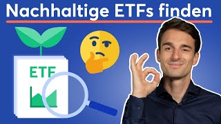 Nachhaltige ETF finden So gehts Ethische Geldanlage mit nachhaltigen ETFs [upl. by Margetts]