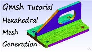 Gmsh Tutorial automatische Erzeugung eines unstrukturierten HexaederNetzes [upl. by Anelem400]