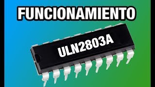 COMO FUNCIONA EL CIRCUITO INTEGRADO ULN2803A CARACTERÍSTICAS APLICACIONES BIEN EXPLICADO [upl. by Valdis]