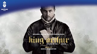 King Arthur Official Soundtrack  From Nothing Comes A King  Daniel Pemberton  WaterTower [upl. by Elokyn]