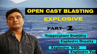 Opencast Mines BlastingExplosive densityExplosive VODTemperature stability MANOJ KUMAR [upl. by Ynehpets]