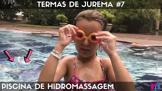 PISCINA DE HIDROMASSAGEM  TERMAS DE JUREMA 07 [upl. by Lavinia]