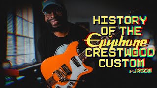 A Brief History of the Epiphone Crestwood Custom  PlayJason [upl. by Annyahs]