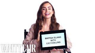 Emily in Paris Star Lily Collins Teaches You British Slang  Vanity Fair [upl. by Meara133]