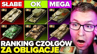 RANKING CZOŁGÓW za OBLIGACJE  WORLD OF TANKS [upl. by Bussy189]