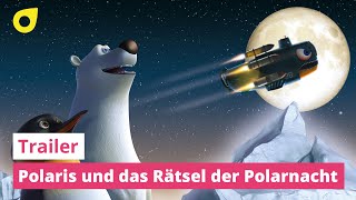 POLARIS und das Rätsel der Polarnacht  Trailer [upl. by Foah]