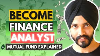 How to Become Finance Analyst  Mutual Fund Explained By IIT IIM Alumni [upl. by Esiahc]