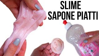 SLIME CON SAPONE PIATTI 4 MODI SENZA COLLA SENZA BORACE ANITA STORIES [upl. by Jonina]