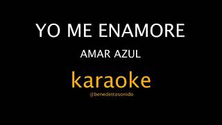 KARAOKE  Yo me enamoré  Amar azul [upl. by Nivel]