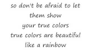 Cyndi Lauper True Colours Lyrics [upl. by Wiles666]