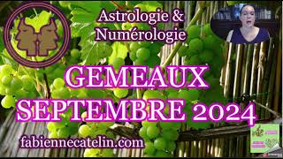 ♊GEMEAUX HOROSCOPE SEPTEMBRE 2024 ♊ On ne lâche rien [upl. by Amadeo552]