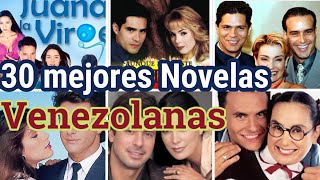 Las 30 mejores Novelas Venezolanas [upl. by Kenna]