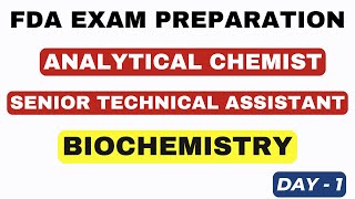 FDA EXAM PREPARATION  SENIOR TECHNICAL ASSISTANT  ANALYTICAL CHEMIST  BIOCHEMISTRY QUESTIONS [upl. by Nitsirk]