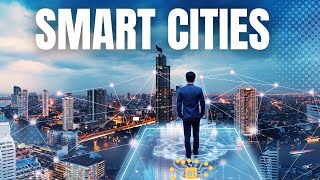 What is a Smart City [upl. by Iva511]