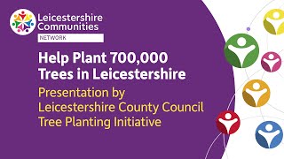 Leicestershire County Council Tree Planting Initiative [upl. by Tfat492]