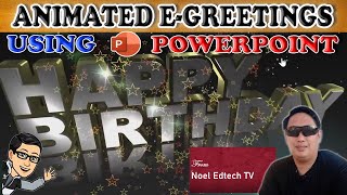 HOW TO CREATE ANIMATED EGREETINGS USING POWERPOINT [upl. by Carmon]