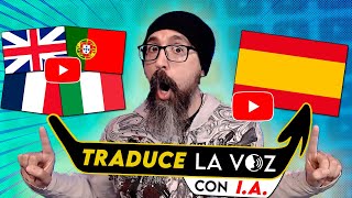 TRADUCE LA VOZ de los VIDEOS DE YOUTUBE a tu idioma  Español Ingles Francés Italiano con IA [upl. by Mckinney]