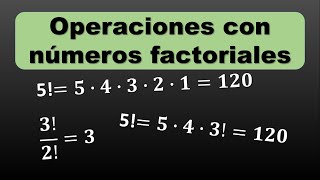 Operaciones con números factoriales [upl. by Okkin]