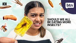 Eating Insects  Behind the News [upl. by Alyse]