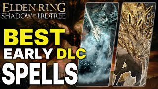 Elden Ring Best DLC Early Spells You Dont Want to Miss Beginners Guide [upl. by Combe556]