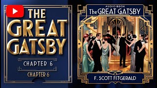 The Great Gatsby  Chapter 6 Gatsby’s Transformation  Full Audiobook Narration by Kara Shallenberg [upl. by Cavallaro]