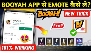 Booyah App se Emote Kaise le 2022 New Trick  How to use Booyah App  Booyah app se diamond kaise le [upl. by Hogle256]