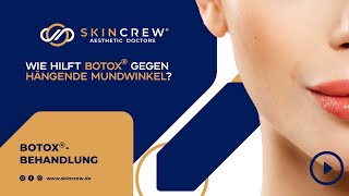 Skincrew FAQ  Wie hilft Botox gegen hängende Mundwinkel [upl. by Mani]