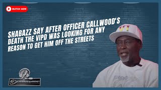 Shabazz say after Callwood’s death the VIPD was looking for any reason to get him off the streets [upl. by Bobbi]